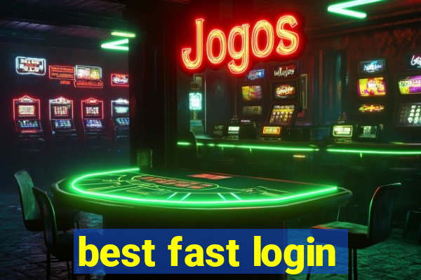 best fast login